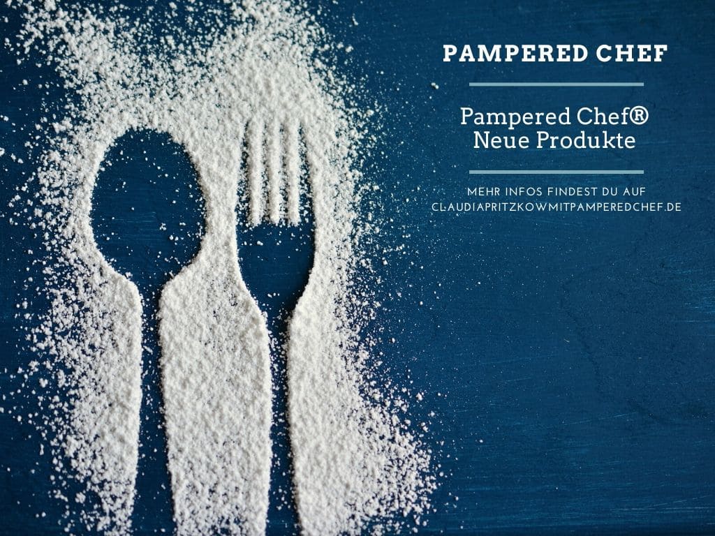 Pampered Chef® Neuheiten